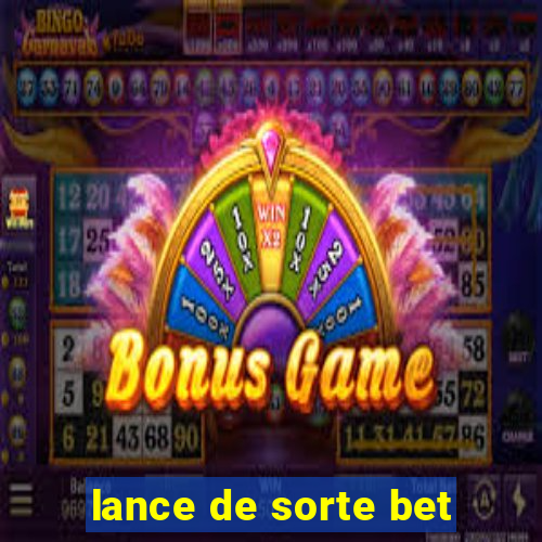 lance de sorte bet